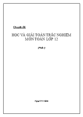 Chuyên đề Học và giải toán trắc nghiệm môn toán lớp 12